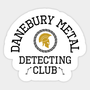 Danebury Metal Detecting Club, Detectorists Sticker